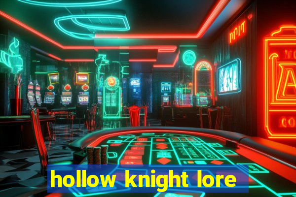 hollow knight lore